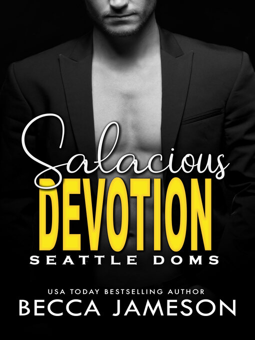 Title details for Salacious Devotion by Becca Jameson - Available